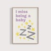 I miss being a baby – Print von Lavanda Posters