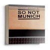 München im Quadrat - "so not munich"