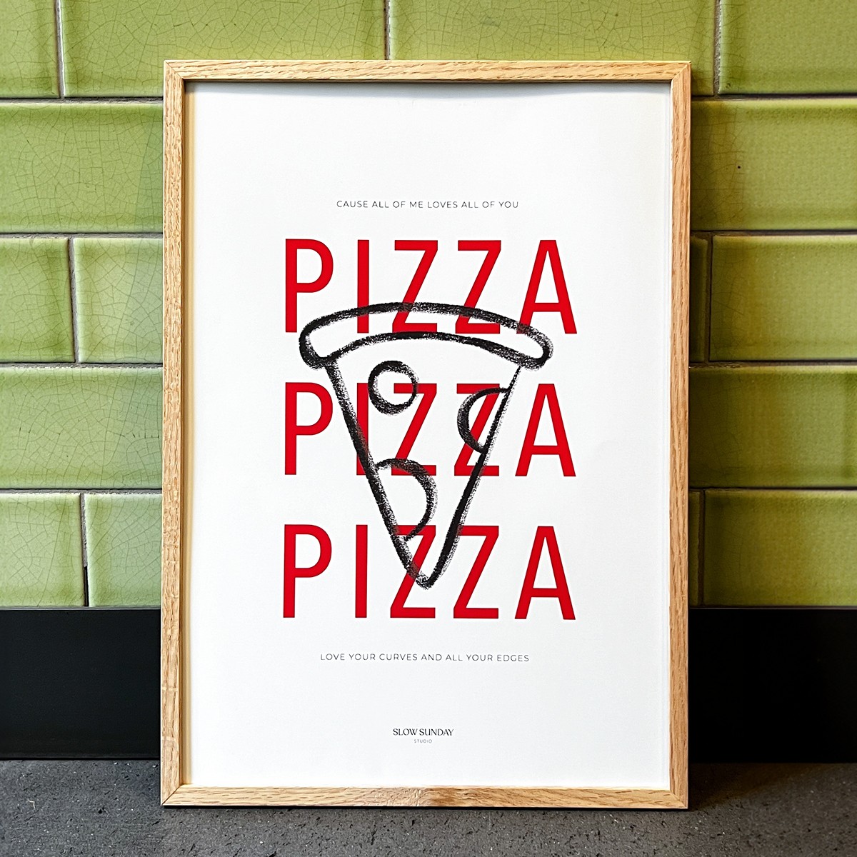 Pizza Lover – A3 Poster, Kunstdruck, Typografie, Print, Illustration | Slow Sunday Studio