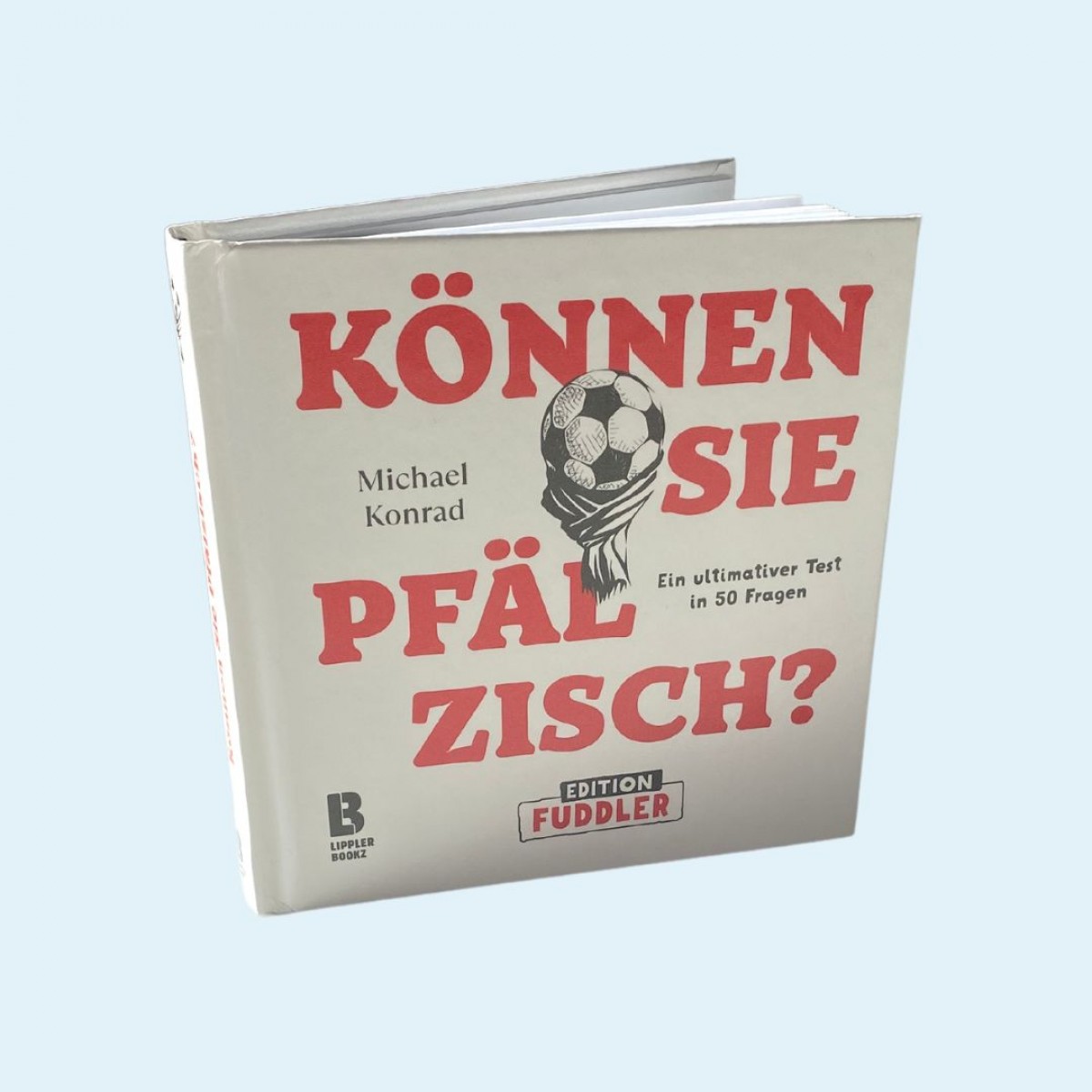 Können Sie Pfälzisch? - Edition Fuddler – Ein ultimativer Test