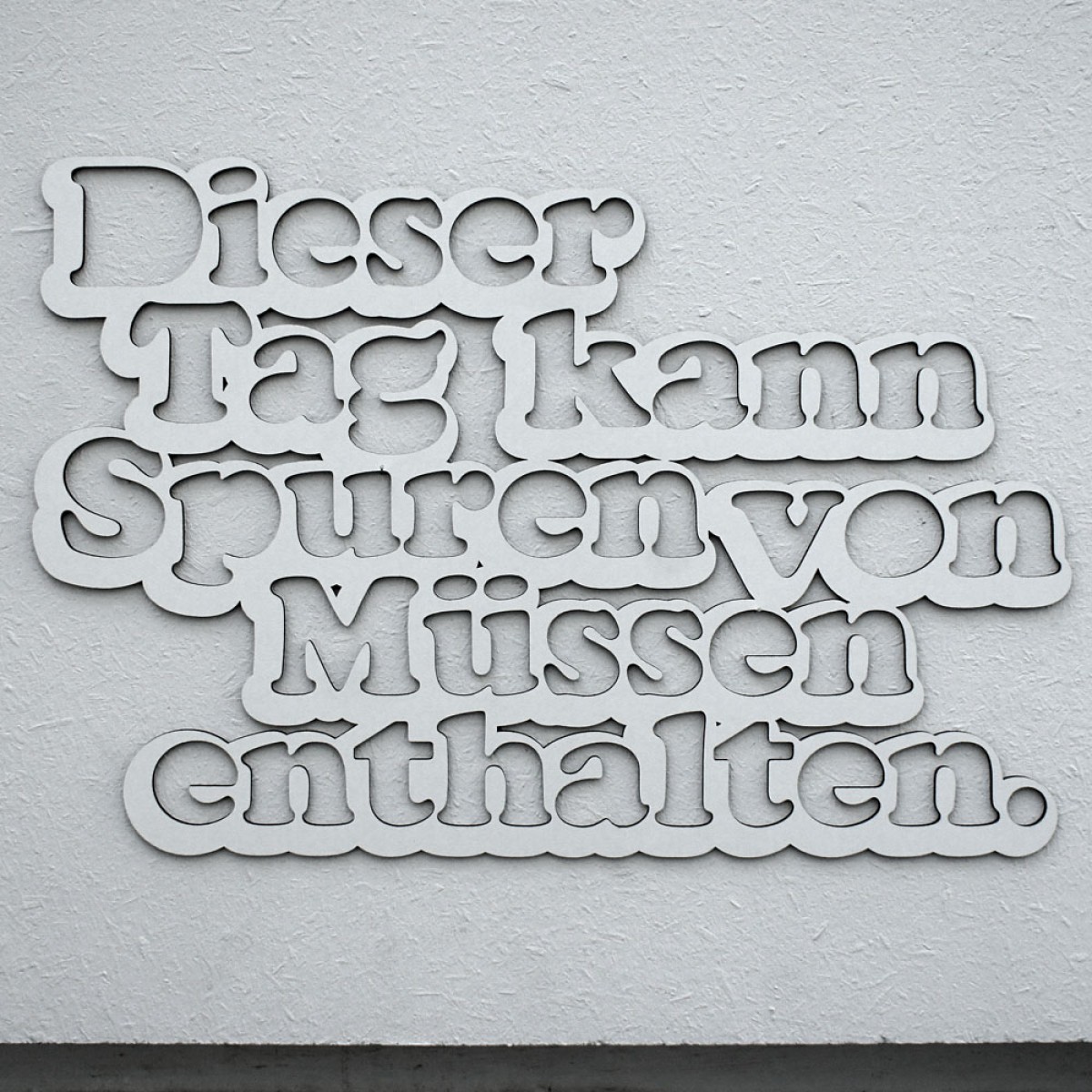 Dieser Tag kann Spuren von Müssen enthalten
