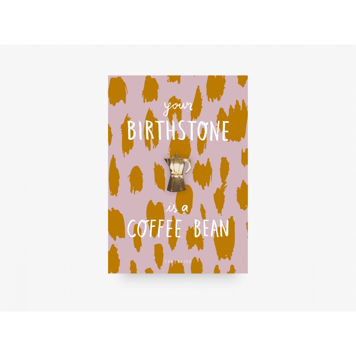 typealive / Pin / Birthstone