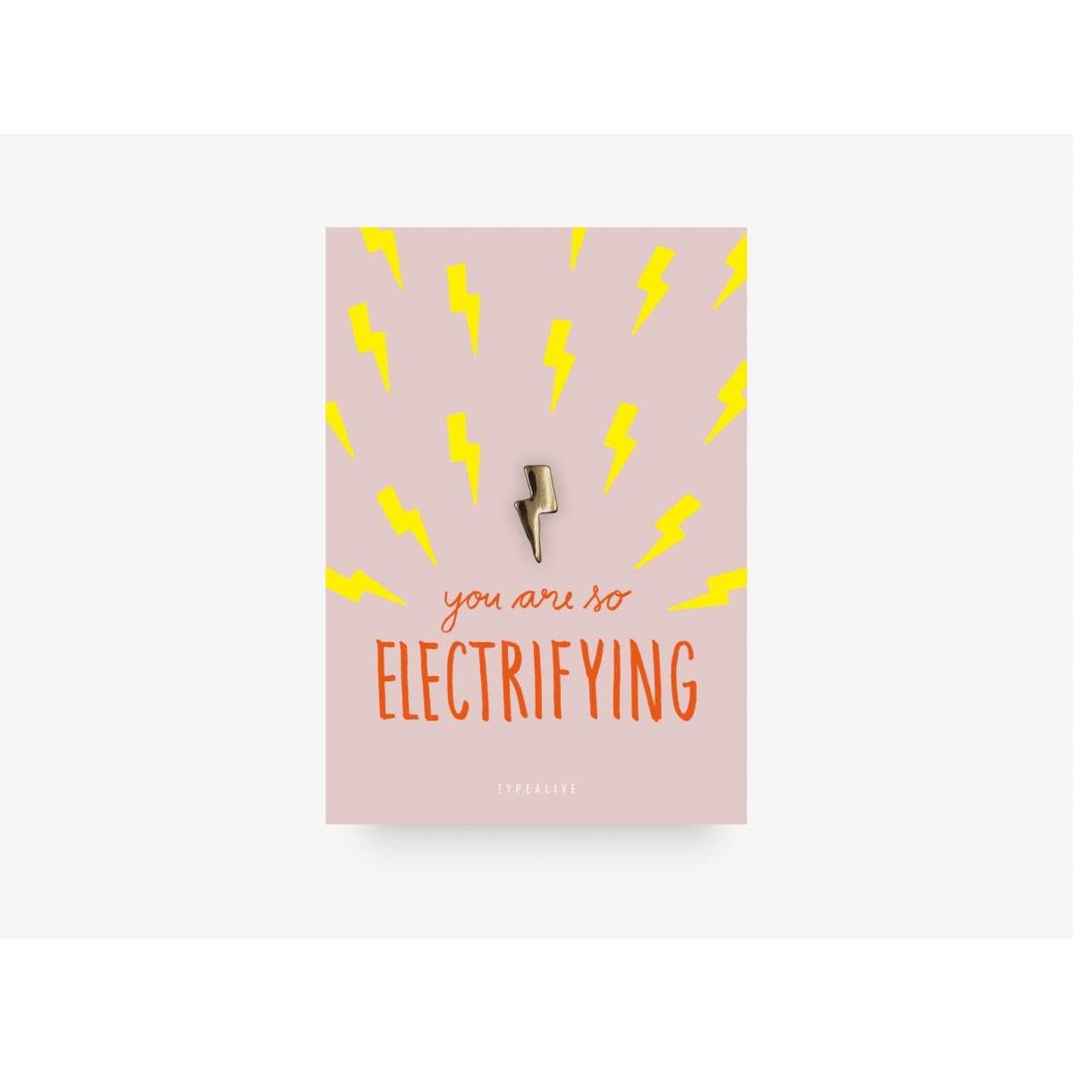 typealive / Pin / Electrifying