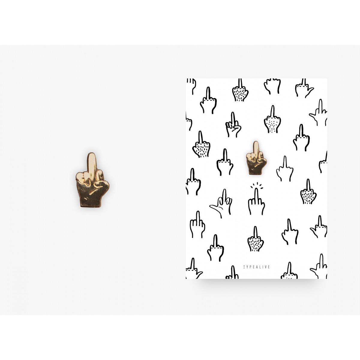 typealive / Pin / F*&k You