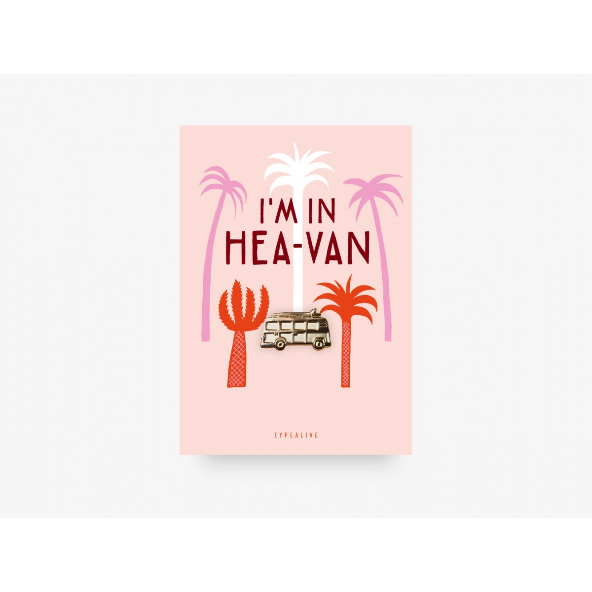 typealive / Pin / Hea-Van
