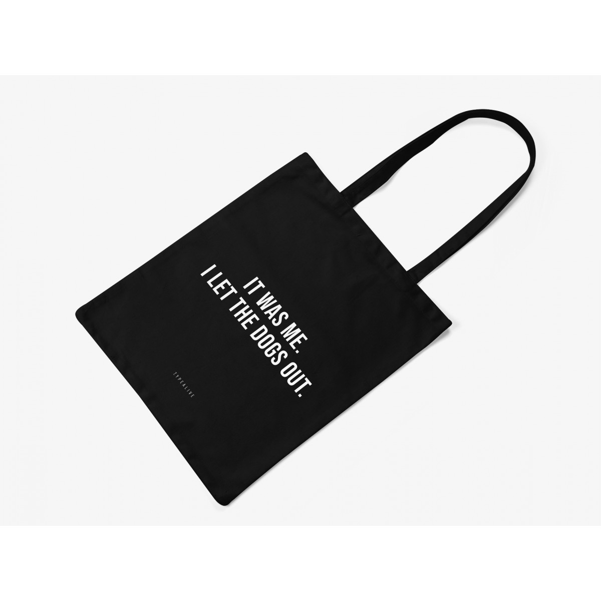 typealive / Baumwolltasche / It Was Me