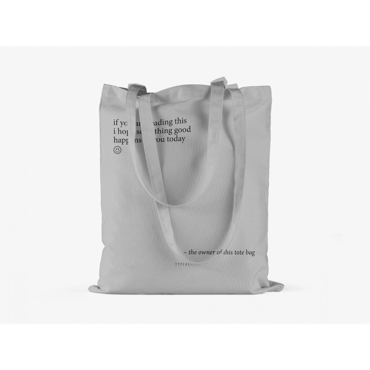 typealive / Baumwolltasche / Something Good