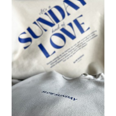 Its a Sunday kind of Love | Slow Sunday Hoodie | Backprint Unisex