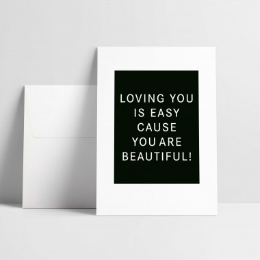 Grußkarte "Loving you is easy"
