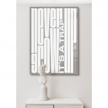 NEW PRINTS ON THE BLOCK / Plakat »Never grow up«