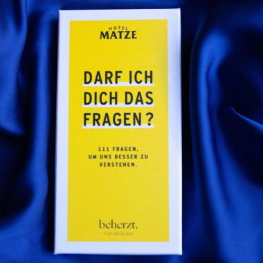 Darf ich dich das fragen? (beherzt. x Matze Hielscher)