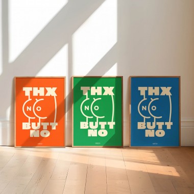 "Thanks butt no" Plakat, A3 – studio ciao