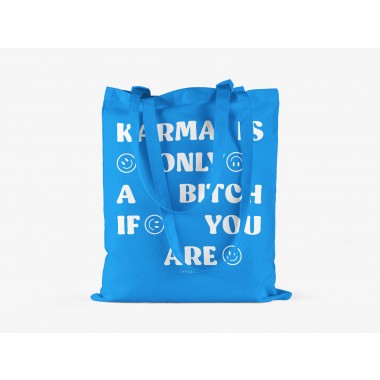 typealive / Baumwolltasche / Karma Is Only